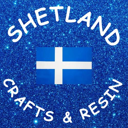 Shetland Crafts & Resin