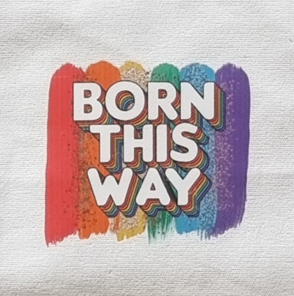 "Born This Way" Canvas Pouch/Pencil Case