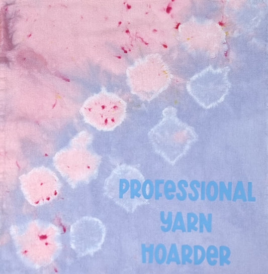 Professional Yarn Hoarder - Reusable Shopper Bag