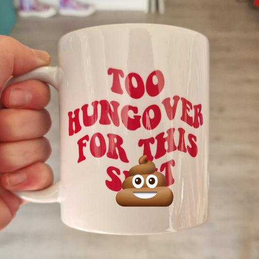 ADULTS Hungover Mug *Explicit*