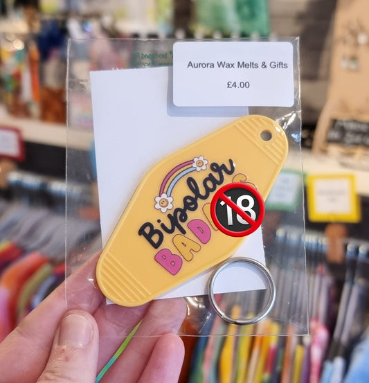 "Bipolar B****s" Motel Keyring