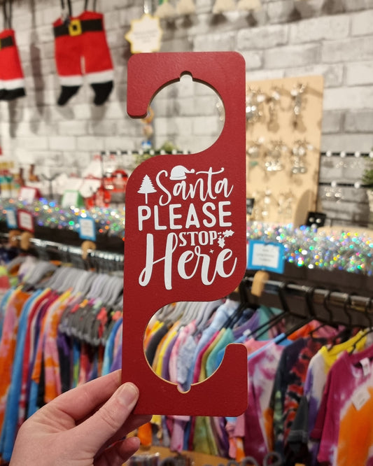 "Santa Please Stop Here" Door Hanger