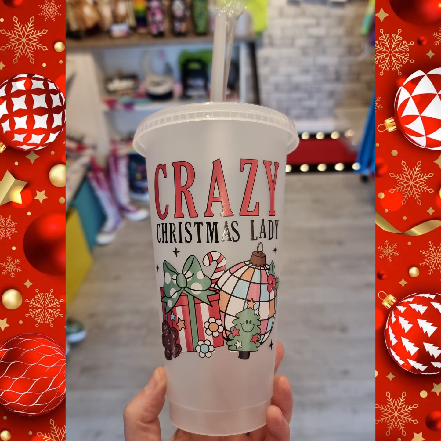 Crazy Christmas Lady Resuable Cold Cup