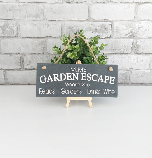 Slate Hanging Sign - Mum's Garden Escape (Wine)