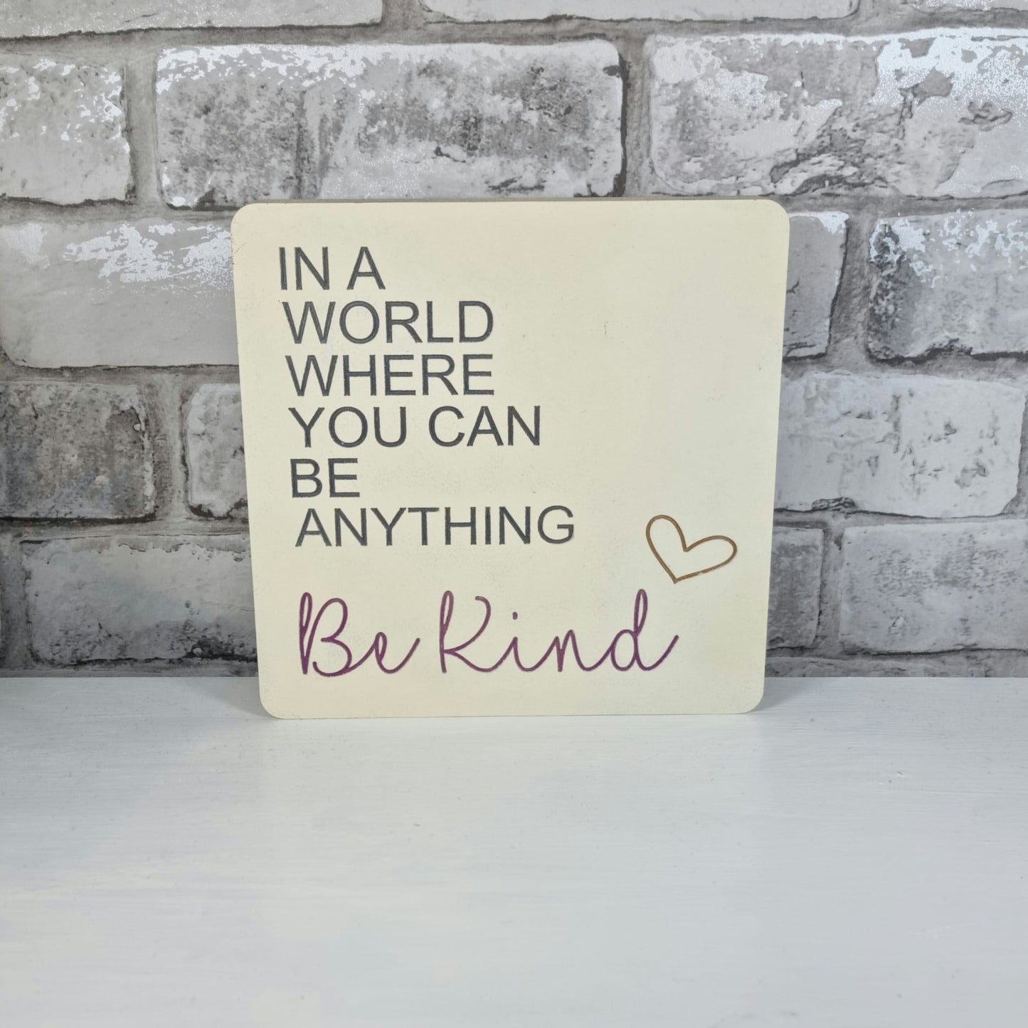 Freestanding Sign - Be Kind