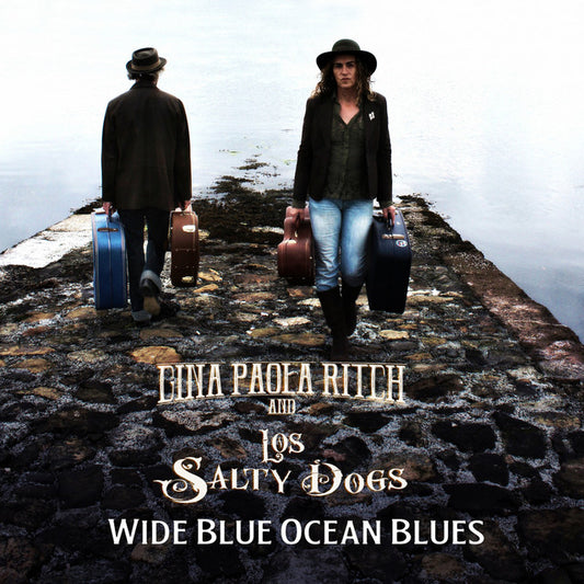 Gina Paola Ritch & Los Salty Dogs - Wide Blue Ocean Blues CD
